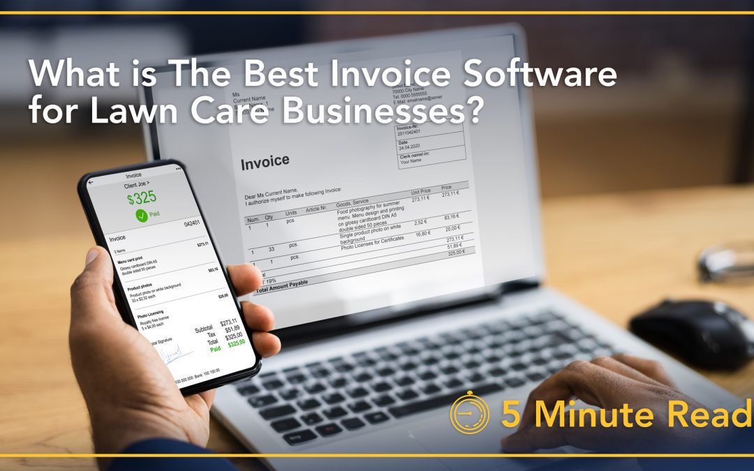 What is The Best Invoice Software for Lawn Care Businesses?